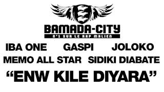 IBA ONE  GASPI  JOLOKO  MEMO ALL STAR  SIDIKI DIABATE - ENW KILE DIYARA.mov