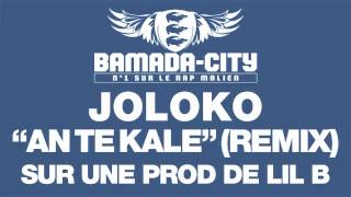 JOLOKO - AN TE KALE (remix)