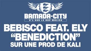 BEBISCO feat ELY - BENEDICTION