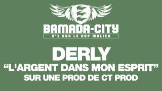 DERLY – L’ARGENT DANS MON ESPRIT