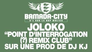 JOLOKO - POINT D'INTERROGATION remix club