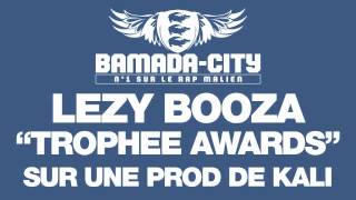 LEZY BOOZA - TROPHEE AWARDS