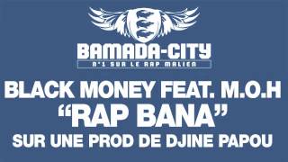 BLACK MONEY feat. M.O.H - RAP BANA