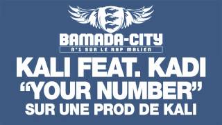 KALI feat. KADI - YOUR NUMBER