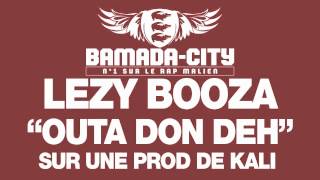 LEZY BOOZA - OUTA DON DEH