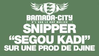 SNIPPER - SEGOU KADI