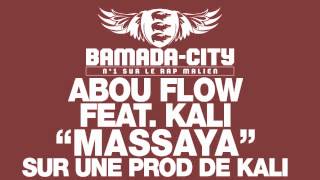 ABOU FLOW feat. KALI - MASSAYA
