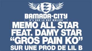MEMO ALL STAR feat. DAMY STAR - GROS PAIN KO