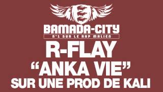 R-FLAY - ANKA VIE