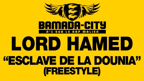 LORD HAMED - ESCLAVE DE LA DOUNIA (FREESTYLE) (SON)