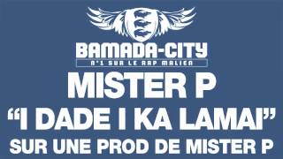 MISTER P - I DADE I KA LAMAI