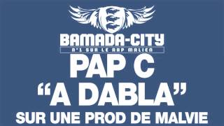 PAP C - A DABLA