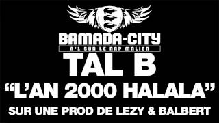 TAL B - L'AN 2000 HALALA