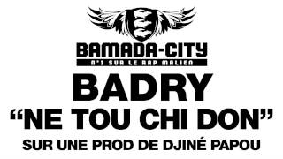 BADRY - NE TOU CHI DON