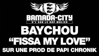 BAYCHOU - FISSA MY LOVE