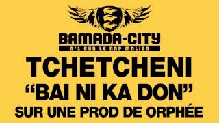 TCHETCHENI - BAI NI KA DON