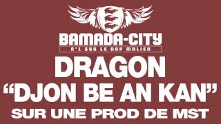 DRAGON - DJON BE AN KAN