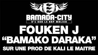 FOUKEN J - BAMAKO DARAKA (SON)