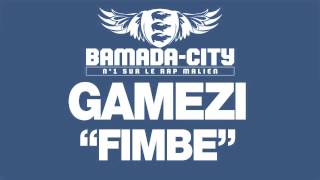 GAMEZI - FIMBE