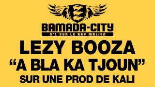 LEZY BOOZA - A BLA KA TJOUN