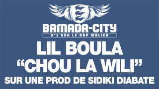 LIL BOULA - CHOU LA WILI