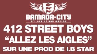 412 STREET BOYS - ALLEZ LES AIGLES (SON)