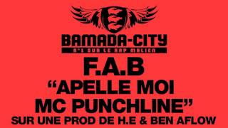 F.A.B - APELLE MOI MC PUNCHLINE (SON)