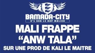 MALI FRAPPE - ANW TALA (SON)