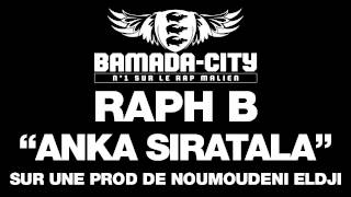 RAPH B - ANKA SIRATALA (SON)