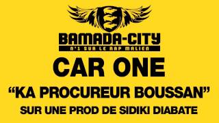 CAR ONE - KA PROCUREUR BOUSSAN (SON)