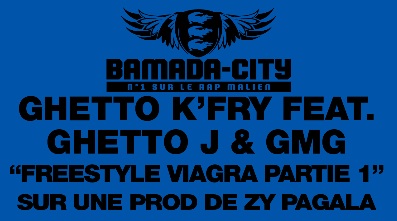 GHETTO K'FRY Feat. GHETTO J & GMG - FREESTYLE VIAGRA PARTIE 1 (SON)