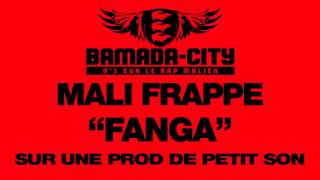 MALI FRAPPE - FANGA (SON)