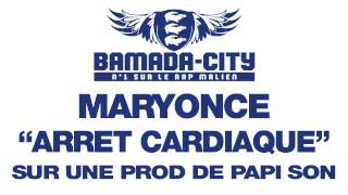 MARYONCE - ARRET CARDIAQUE (SON)