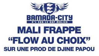 MALI FRAPPE - FLOW AU CHOIX (SON)