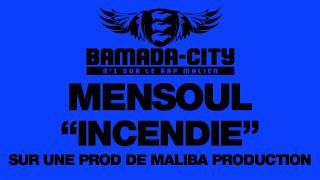 MENSOUL - INCENDIE (SON)