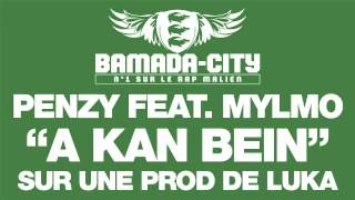 PENZY Feat. MYLMO - A KAN BEIN (SON)