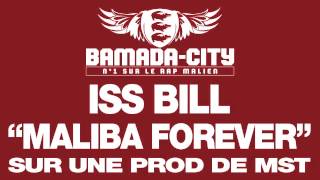 ISS BILL - MALIBA FOREVER (SON)