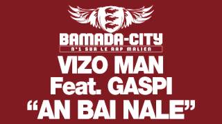 VIZO MAN Feat GASPI - AN BAI NALE (SON)