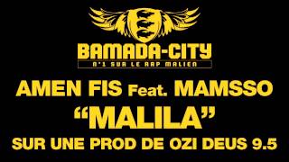 AMEN FIS Feat. MAMSSO - MALILA (SON)