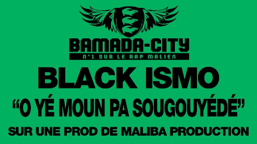 BLACK ISMO - O YÉ MOUN PA SOUGOUYÉDÉ (SON)