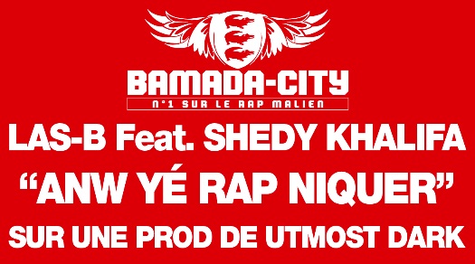LAS-B Feat. SHEDY KHALIFA - ANW YÉ RAP NIQUER (SON)