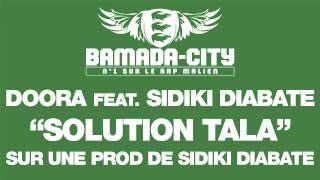 DOORA Feat. SIDIKI DIABATE - SOLUTION TALA (SON)