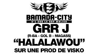 GRR J (RB-A - GOL B - MAGASSS) - HALALAWOU (SON)
