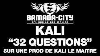 KALI - 32 QUESTIONS (SON)