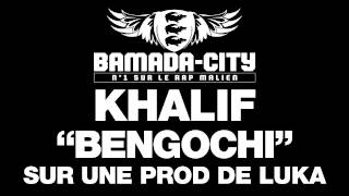 KHALIF - BENGOCHI (SON)