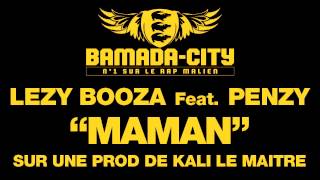 LEZY BOOZA Feat. PENZY - MAMAN (SON)