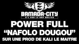 POWER FULL - NAFOLO DOUGOU (SON)