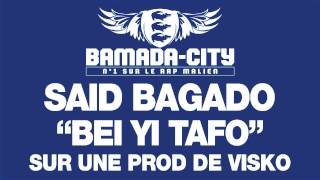 SAID BAGADO - BEI YI TAFO (SON)