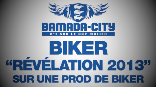 BIKER - RÉVÉLATION 2013 (SON)