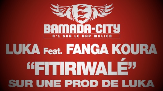 LUKA Feat. FANGA KOURA - FITIRIWALÉ (SON)